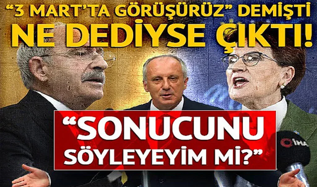 Geçtiğimiz yıl "3 Mart'ta görüşürüz" demişti... Muharrem İnce'nin Akşener ve Kılıçdaroğlu yorumu sosyal medyayı salladı! "Altılı masanın sonucunu söyleyeyim mi?"
