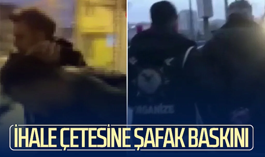 İhale Çetesine Şafak Baskını 