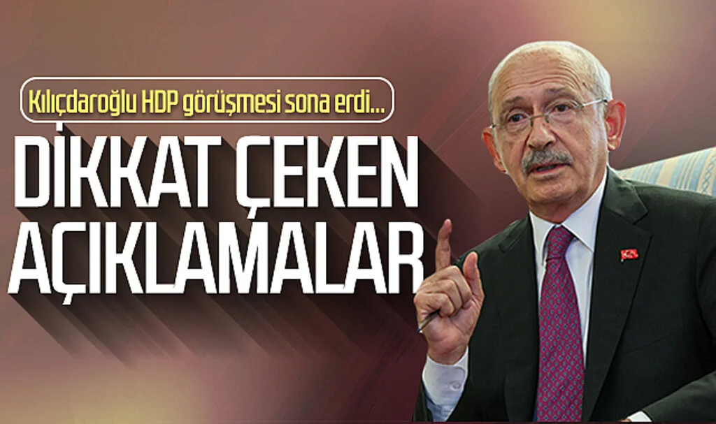 Kılıçdaroğlu'ndan HDP ziyareti sonrası açıklama