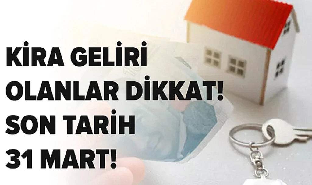 Kira Geliri Olanlar Dikkat! Vergi Beyanları Başladı: Son Tarih 31 Mart 2023