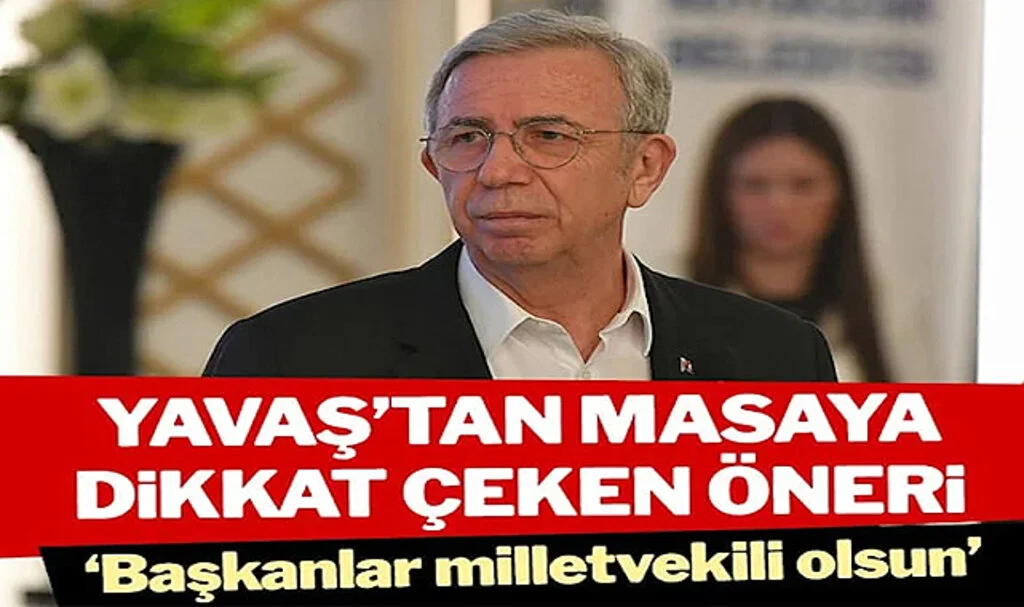 Mansur Yavaş: Genel Başkanların Parti Gruplarının Başında Olması Daha Mantıklı