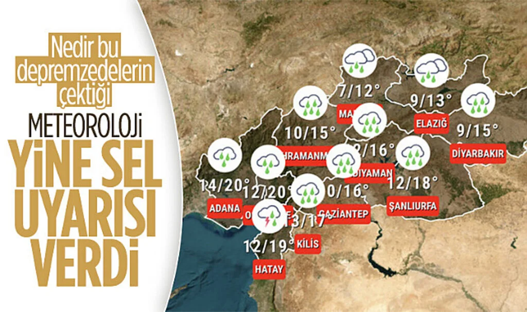 Meteoroloji Deprem Bölgesi İçin Kuvvetli Yağış ve Sel Uyarısı Verdi