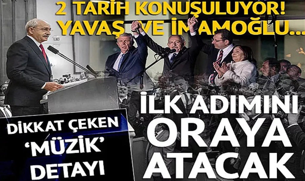 'Müzik' detayı dikkat çekti: Kılıçdaroğlu'nun seçim kampanyası başlıyor! 2 tarih öne çıktı: Yavaş ve İmamoğlu...