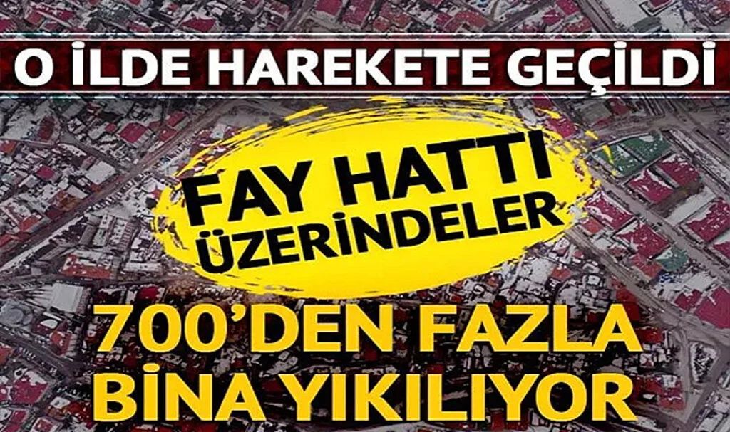 O ilde harekete geçildi! Fay hattı üzerinde bulunuyorlar... 700'ün üzerinde bina yıkılıyor