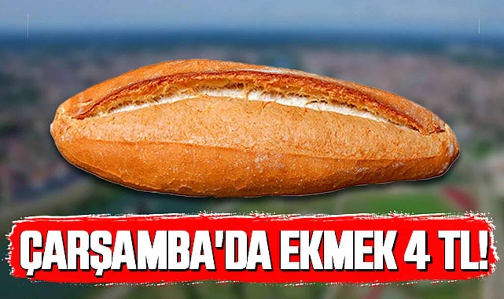 Samsun Çarşamba'da Ekmek 4 TL!