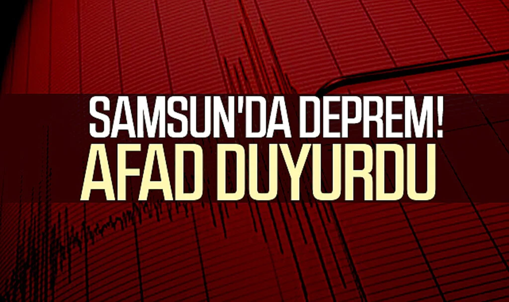 Samsun'da deprem! AFAD duyurdu: 9 Mart 2023 Samsun'da deprem mi oldu, merkez üssü neresi, kaç büyüklüğünde şiddetinde?