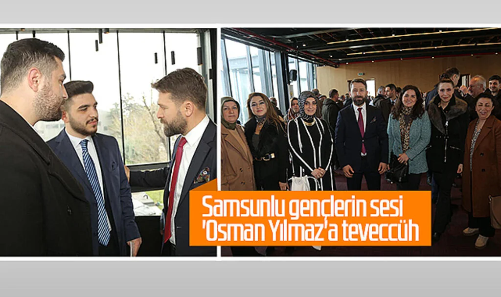 Samsunlu gençlerin sesi 'Osman Yılmaz'a teveccüh