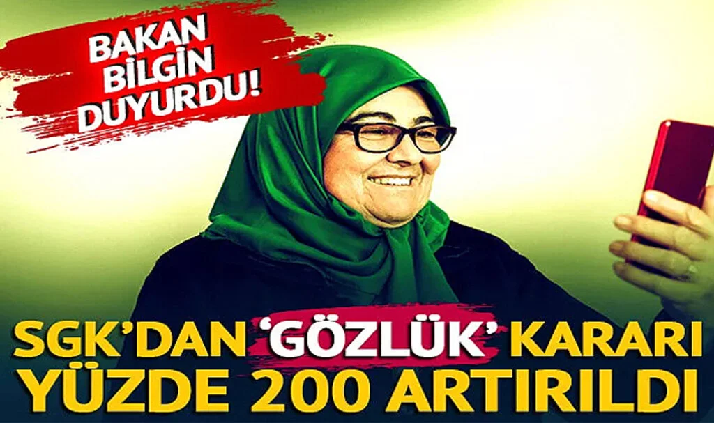 SGK’dan ‘gözlük’ kararı: Genel Sağlık Sigortası kapsamında ödemeler değişti: Yüzde 200 artış…
