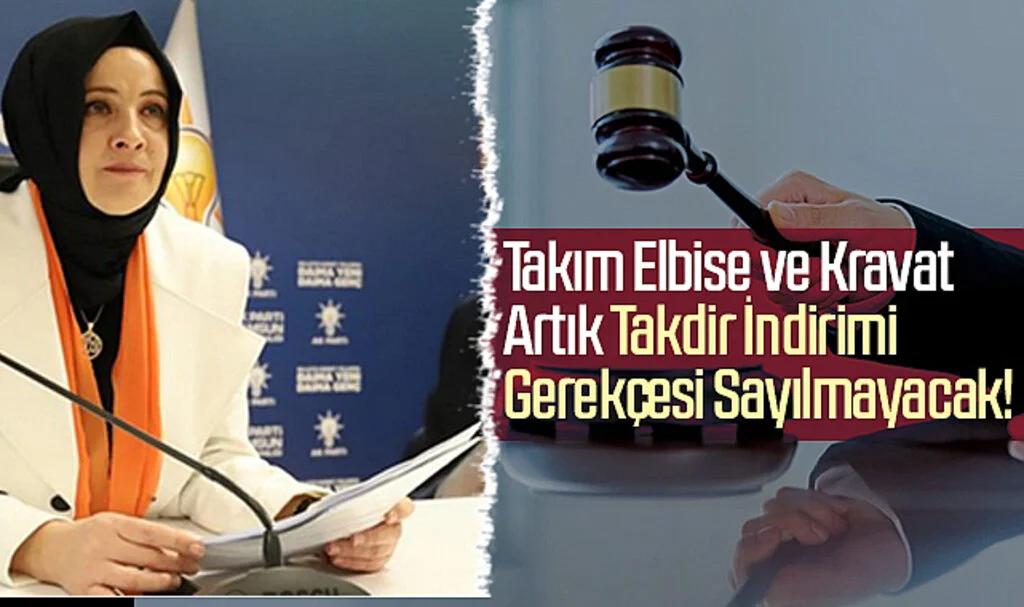 Takım Elbise ve Kravat Artık Takdir İndirimi Gerekçesi Sayılmayacak!