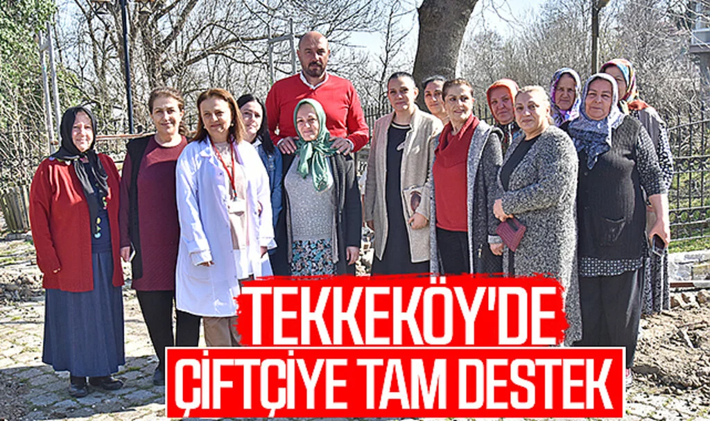 Tekkeköy'de Çiftçiye Tam Destek 