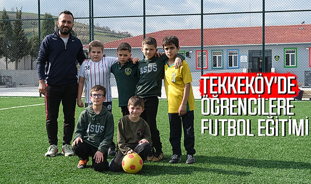 Tekkeköy'de Öğrencilere  Futbol Eğitimi