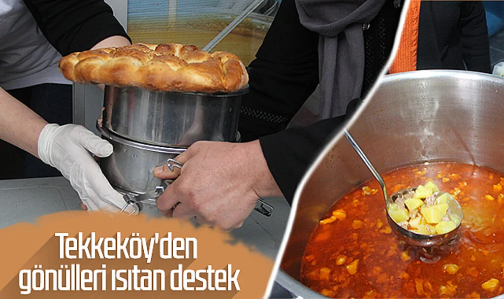 Tekkeköy'den gönülleri ısıtan destek