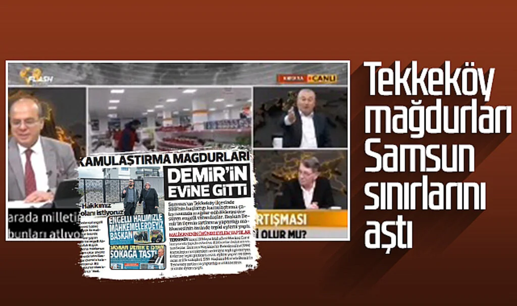 Tekkeköy mağdurları Samsun sınırlarını aştı