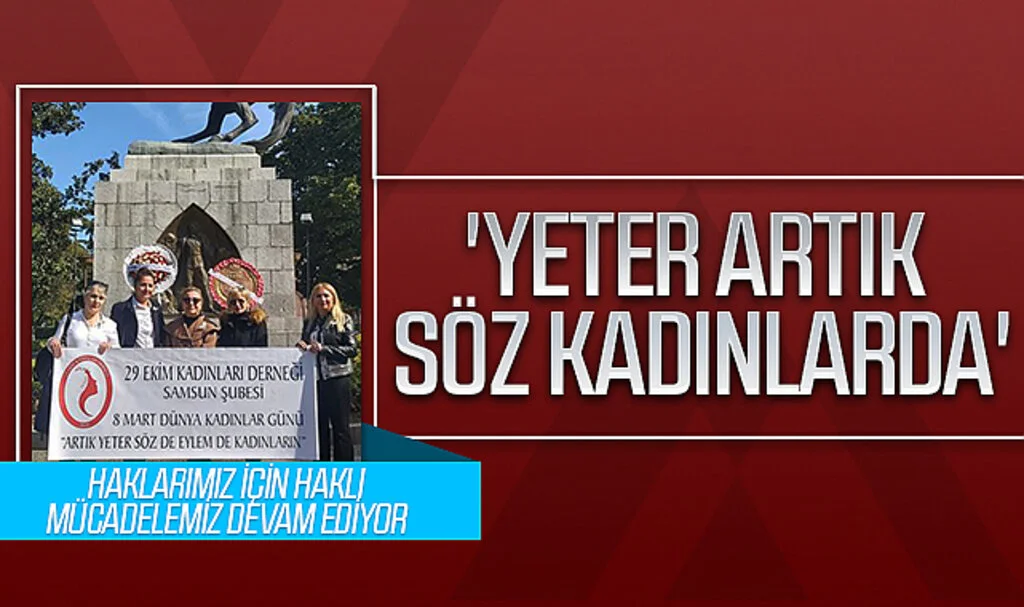 'Yeter Artık  Söz Kadınlarda'