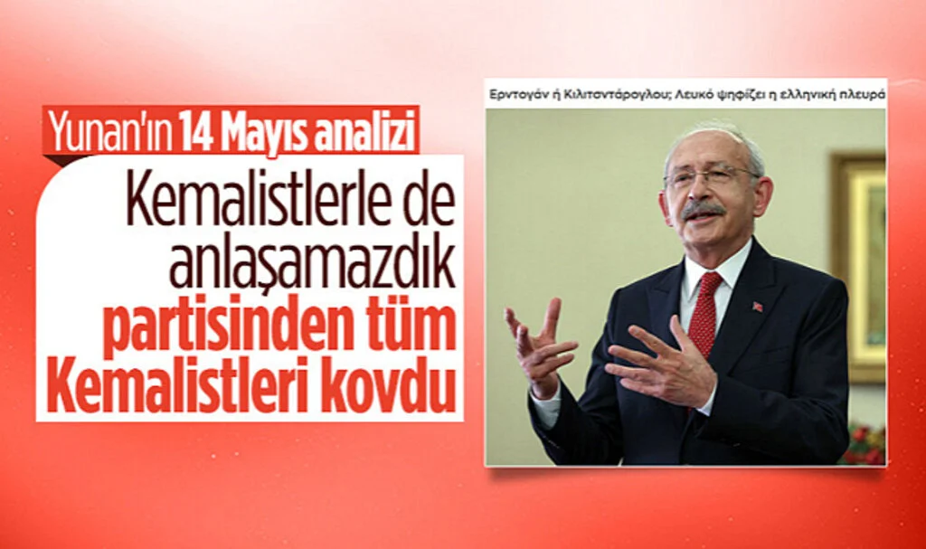 Yunan Medyası, Kılıçdaroğlu'nun Adaylığını Değerlendirdi: Kemalistleri CHP'den Uzaklaştırdı