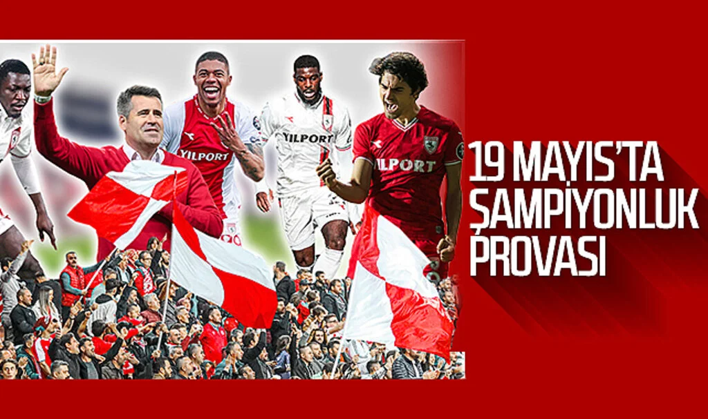 19 Mayıs'ta Şampiyonluk Provası