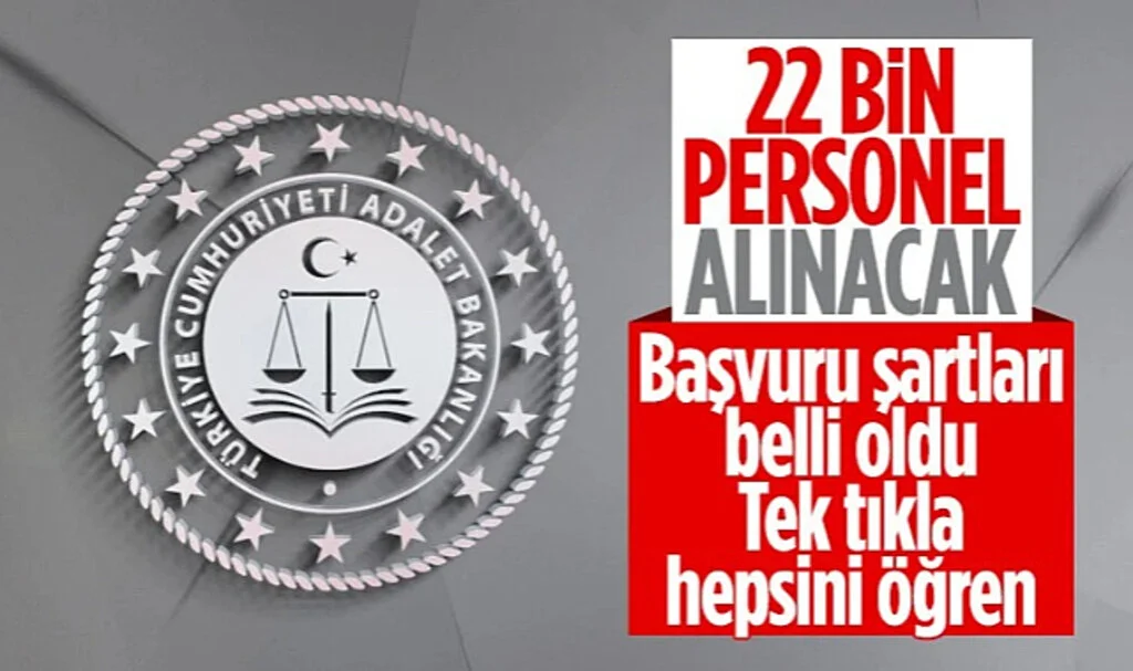 Adalet Bakanlığı'na 22 Bin 43 Personel Alınacak