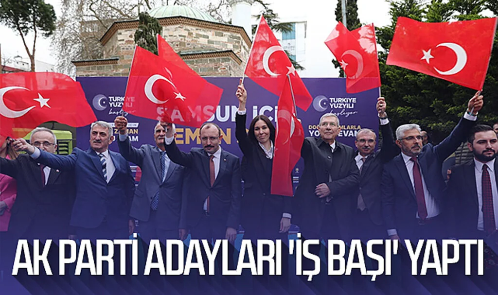 AK Parti adayları 'iş başı' yaptı