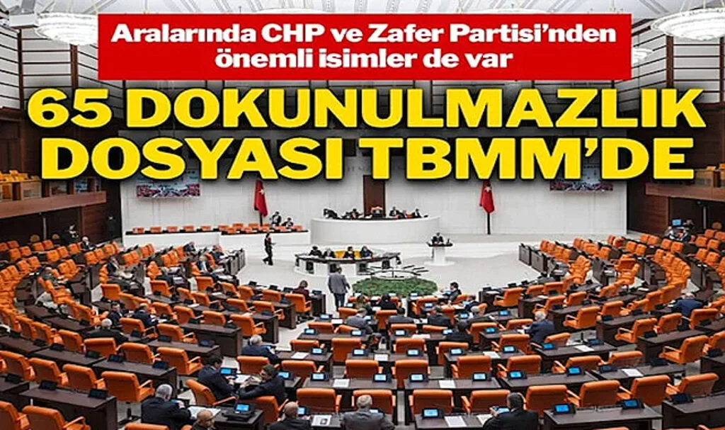 Aralarında Ümit Özdağ ve Engin Altay da Var! 65 Dokunulmazlık Dosyası TBMM’de