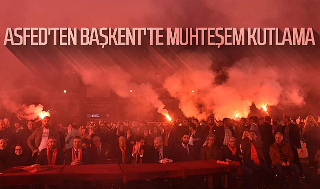ASFED'ten Başkent'te Muhteşem Kutlama