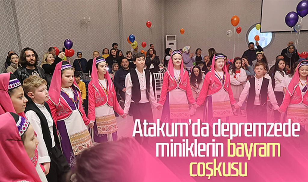 Atakum'da depremzede miniklerin bayram coşkusu