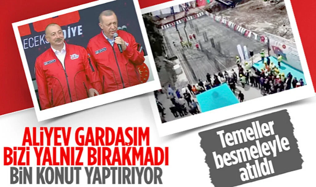 Azerbaycan’dan Kahramanmaraş’a Bin Konut
