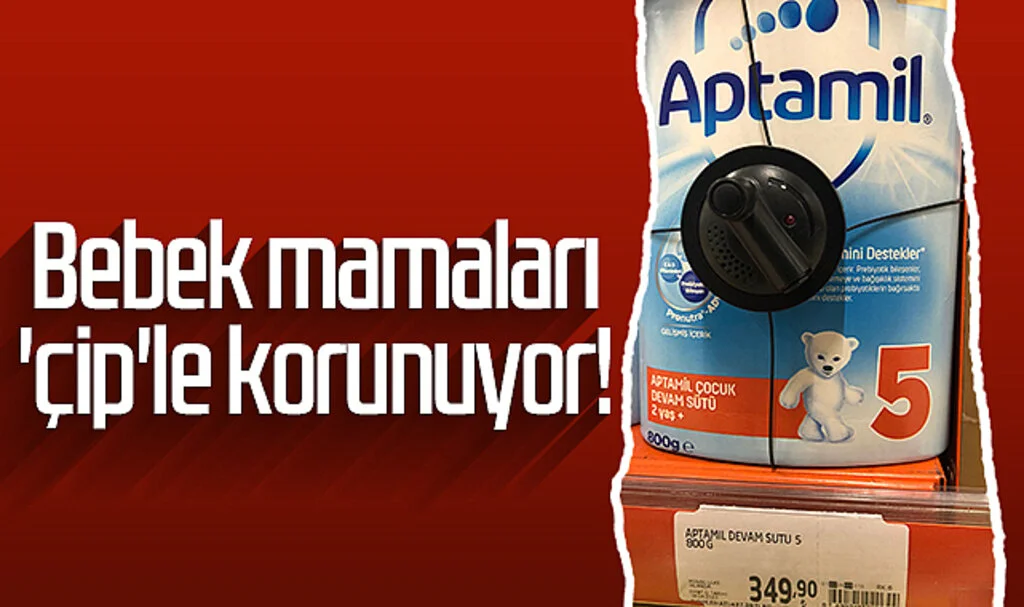 Bebek mamaları 'çip'le korunuyor!