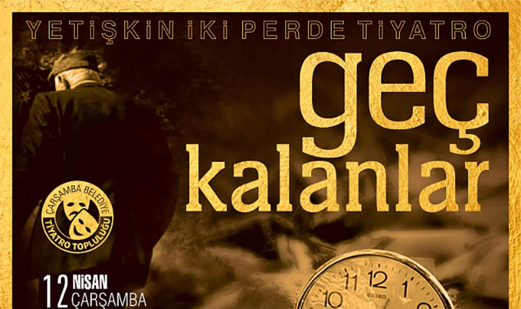 Çarşamba Belediyesi'nden Geç Kalanlar Tiyatro Etkinliği