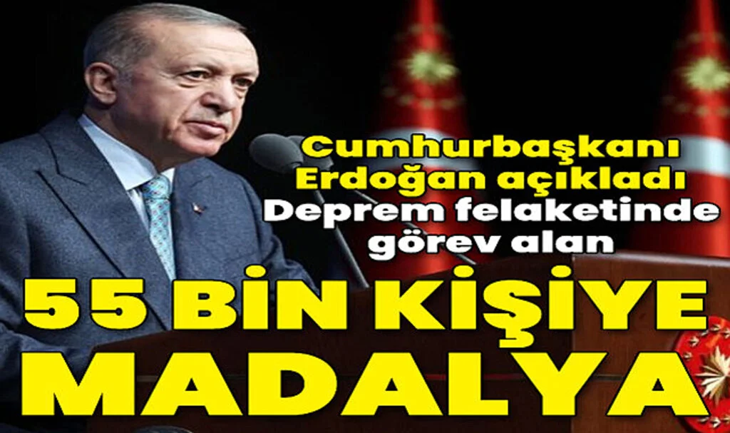 Cumhurbaşkanı Erdoğan Açıkladı: 55 Bin Kişiye Madalya ve Nişan Takdim Ediyoruz