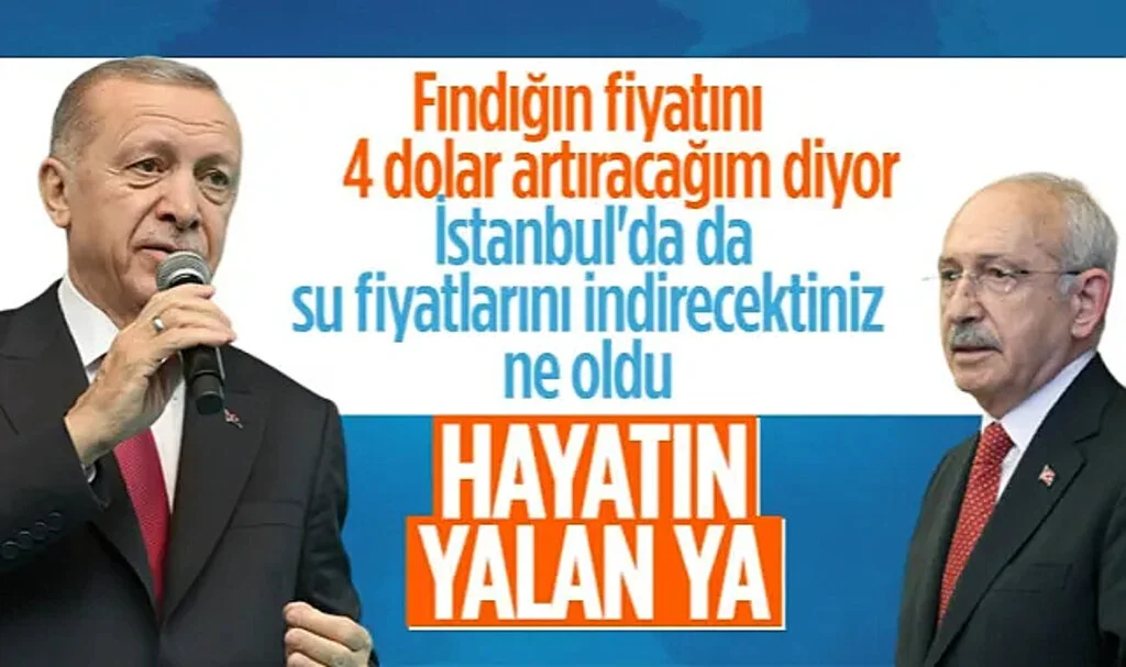 Cumhurbaşkanı Erdoğan'dan Kılıçdaroğlu'nun Fındık Açıklamasına Tepki: Hayatın Yalan Ya