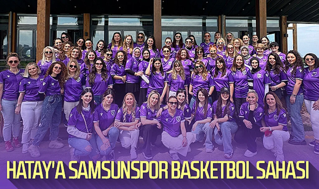 Hatay'a Samsunspor Basketbol Sahası 