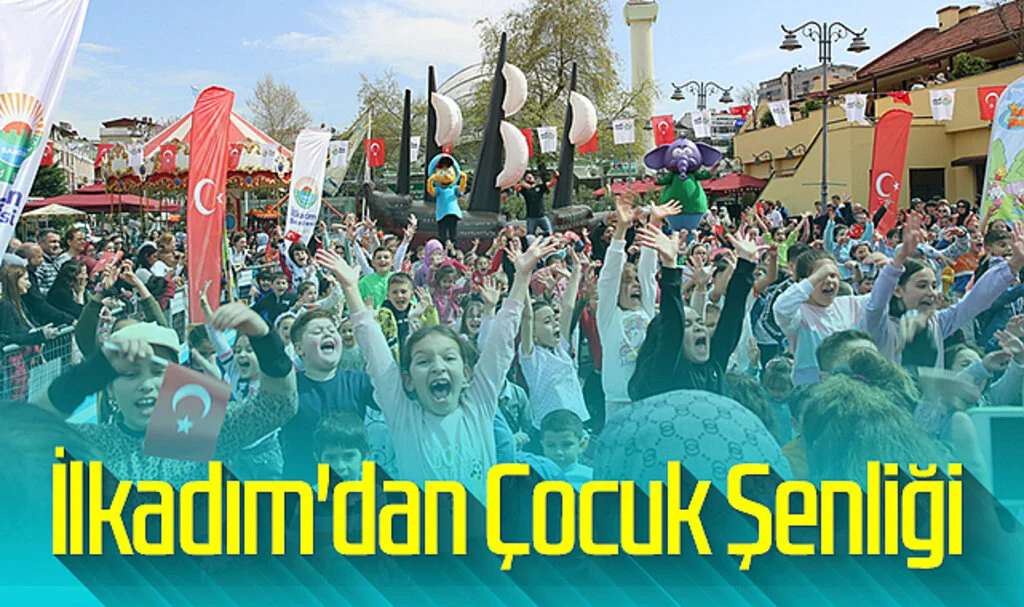İlkadım'dan Çocuk Şenliği