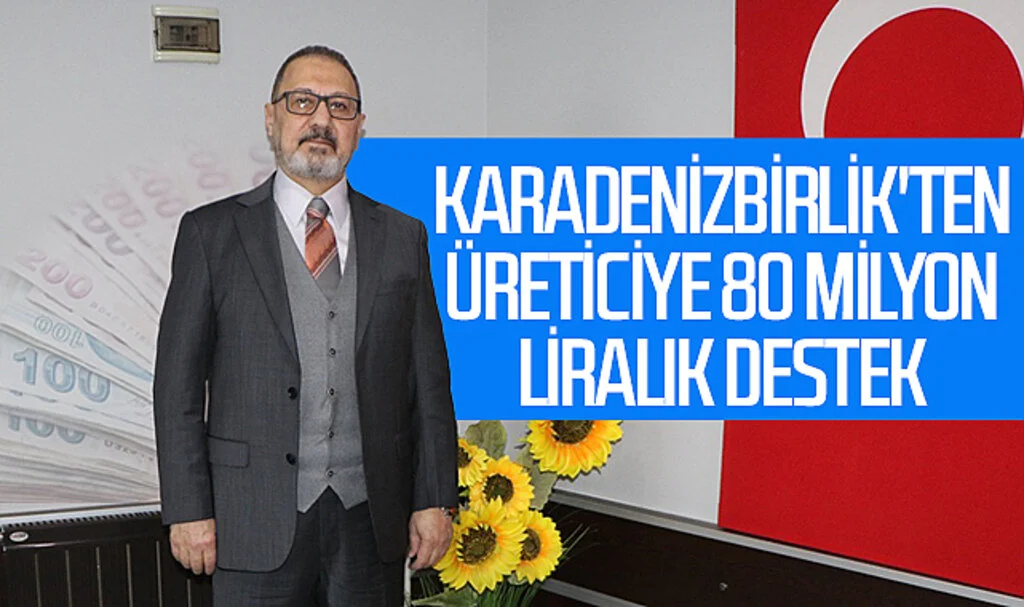 KARADENİZBİRLİK'ten üreticiye 80 milyon liralık destek