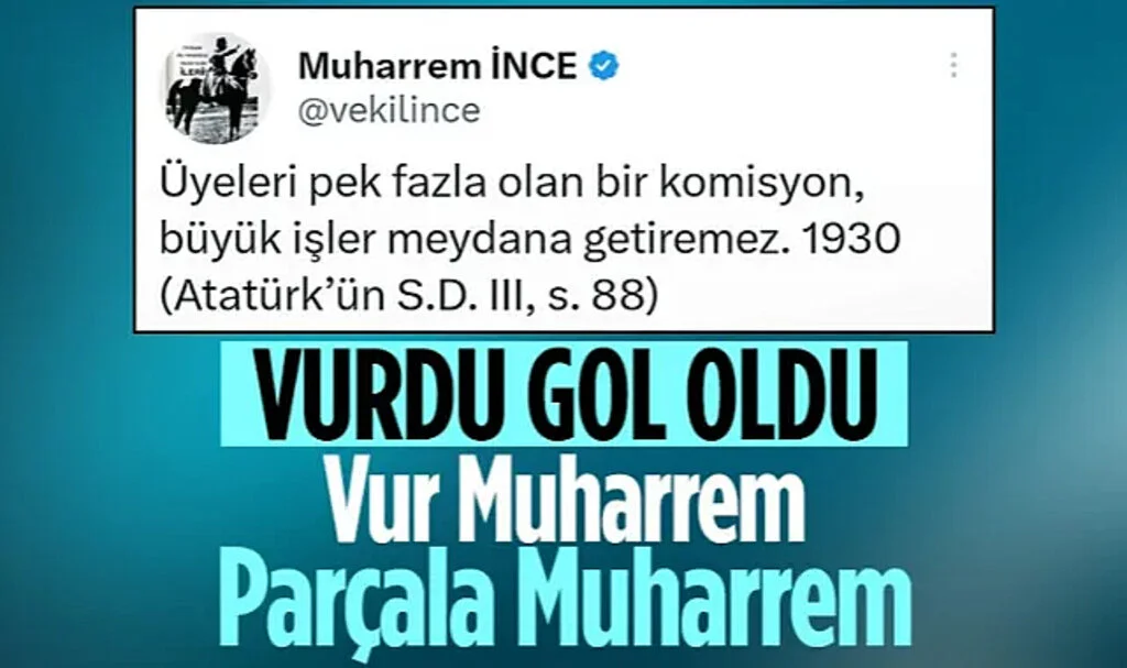Muharrem İnce'den Atatürk'ün Sözüyle 6'lı Masaya Gönderme
