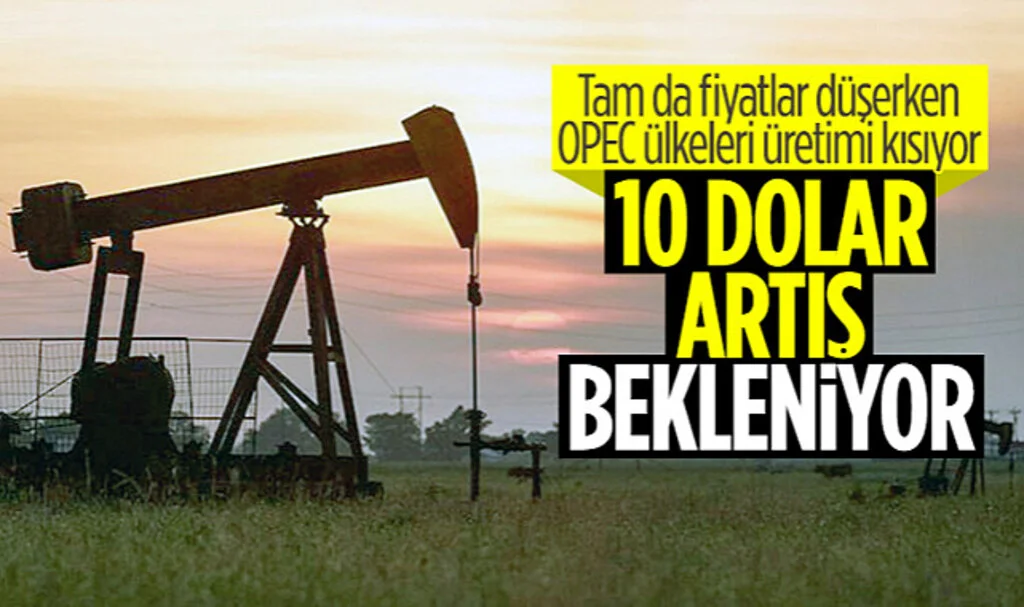 OPEC+ Ülkeleri, Petrol Üretimini Kısıyor: Varil Başına 10 Dolar Artış Bekleniyor