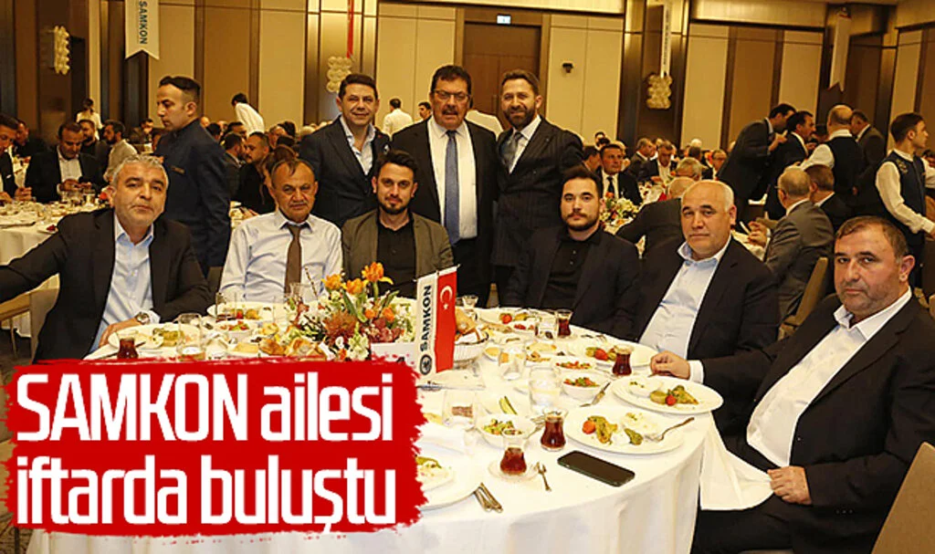 SAMKON ailesi iftarda buluştu
