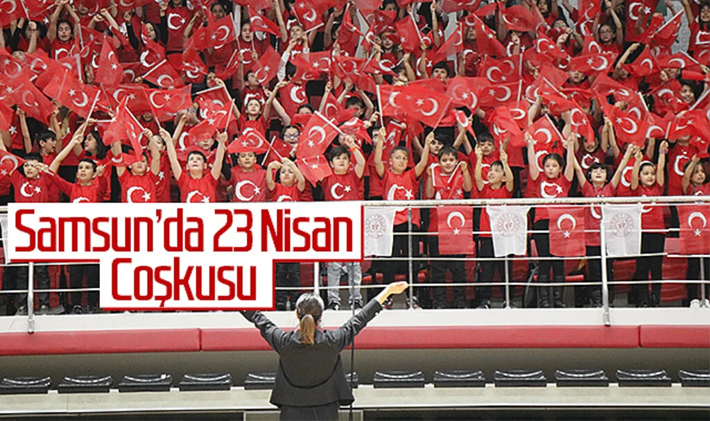 Samsun’da 23 Nisan Coşkusu