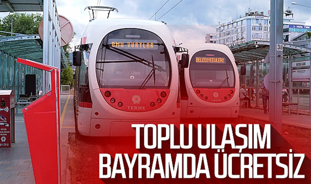 Samsun'da toplu ulaşım bayramda ücretsiz