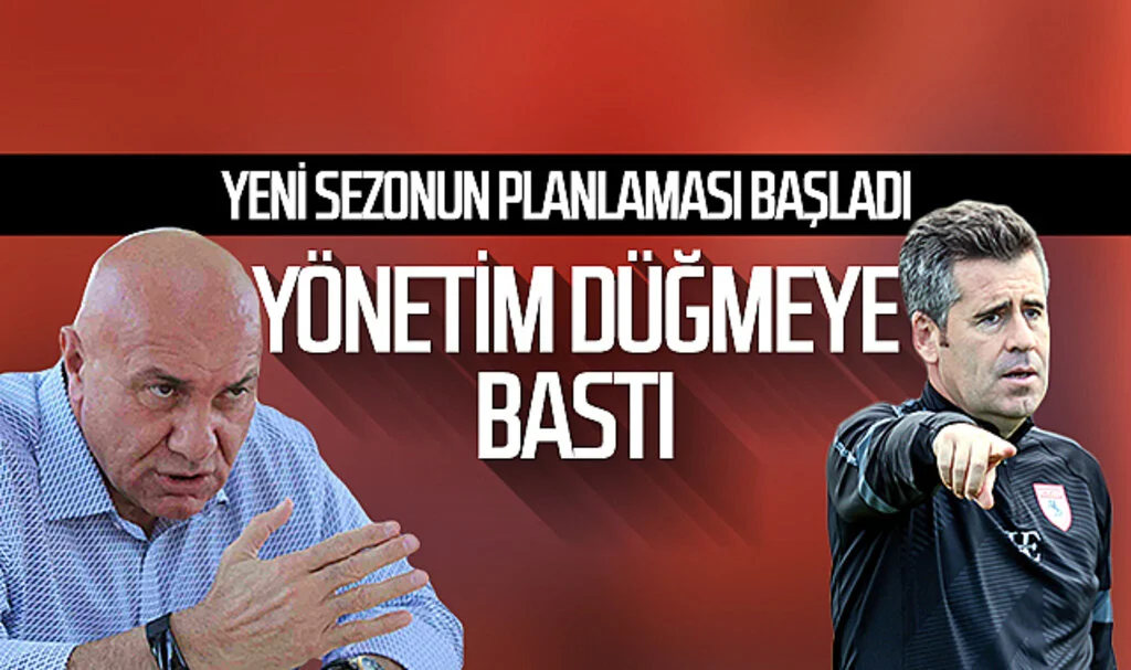 Samsunspor'da yönetim düğmeye bastı! Yeni sezonun planlaması başladı