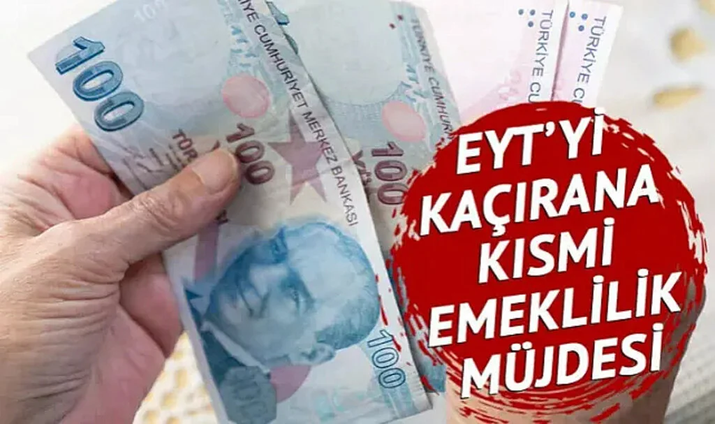 SGK’lılar Dikkat! EYT’yi Kaçırana 3600 Prim Günü ile Kısmi Emeklilik: Kök Aylık Ne Olursa Olsun 7.500 Lira Maaş