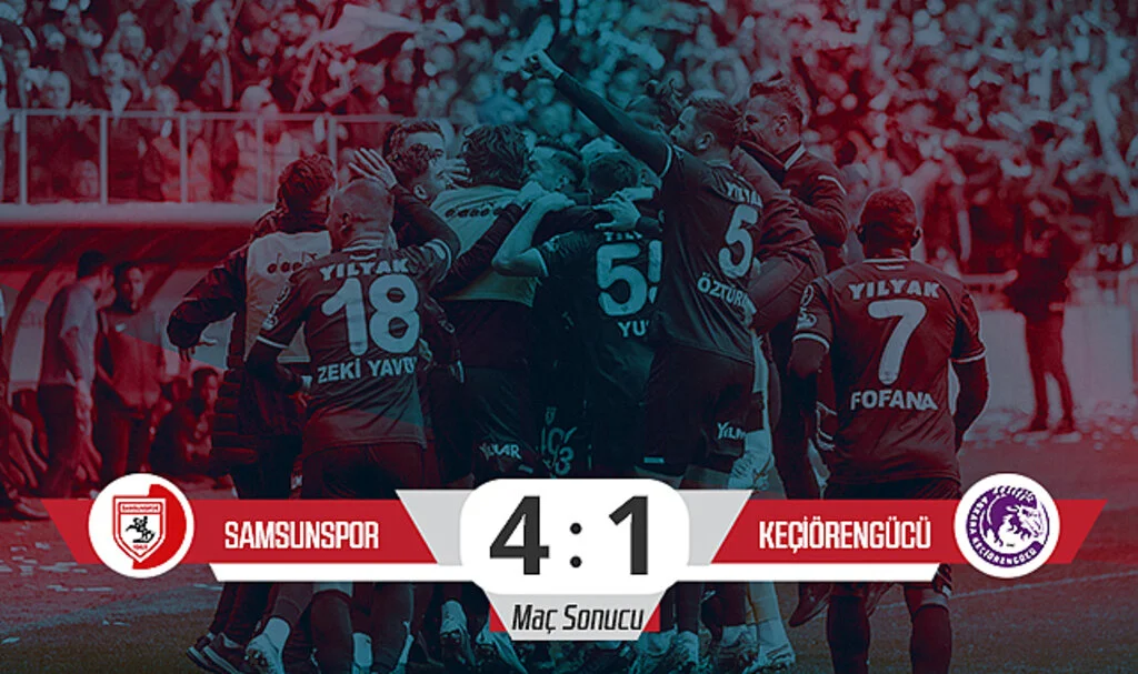 Son Dakika! Samsunspor: 4 – Keçiörengücü: 1 (Maç Sonucu)