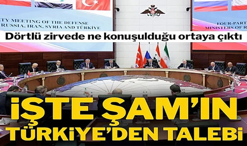 Suriye Basını Duyurdu: Türkiye-Suriye-Rusya-İran Zirvesinde Nelerin Konuşulduğu Ortaya Çıktı