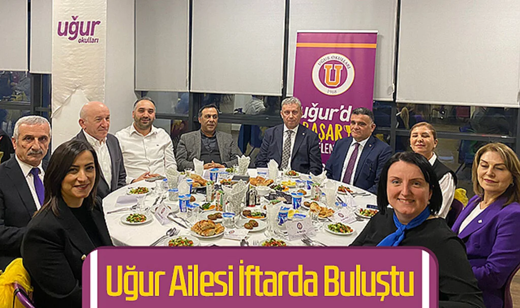 Uğur Ailesi İftarda Buluştu