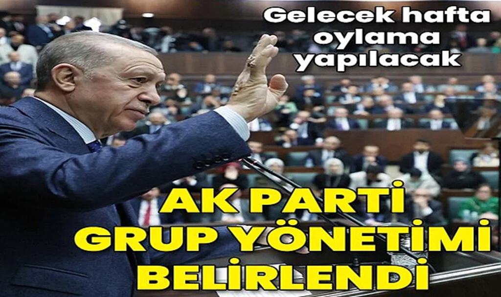AK Parti MYK Toplantısında Grup Yönetimi İçin İsimler Belirlendi