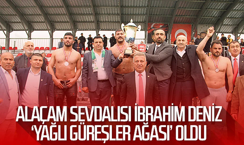 Alaçam Sevdalısı İbrahim Deniz 'Yağlı Güreşler Ağası' Oldu