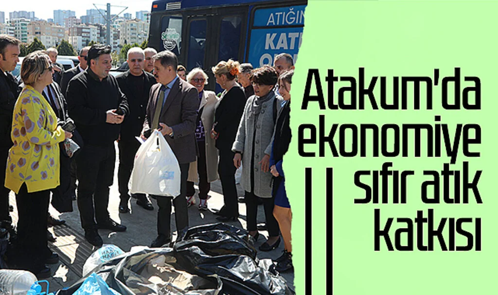Atakum'da ekonomiye sıfır atık katkısı