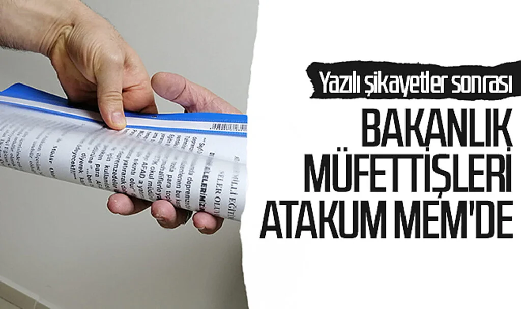 Bakanlık müfettişleri Atakum MEM'de
