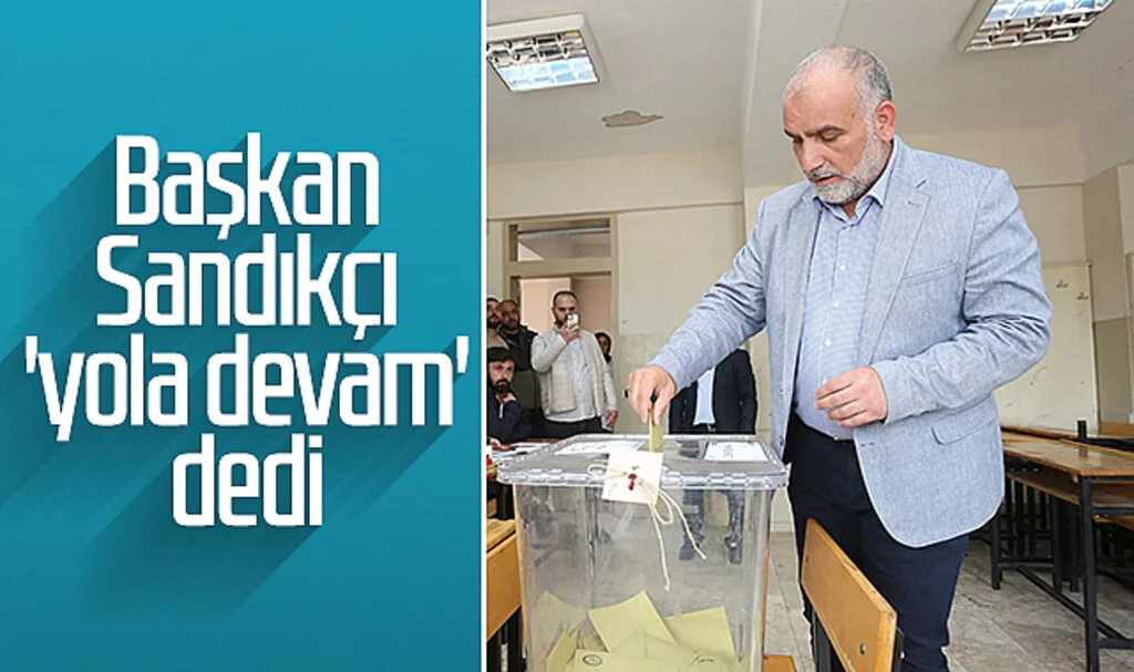 Başkan Sandıkçı 'yola devam' dedi