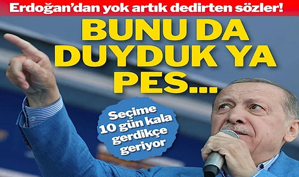 Bunu da Söyledi! Seçime 10 Gün Kala Şoke Eden Sözler
