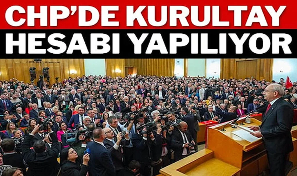 CHP’de Kurultay Hesabı Yapılıyor
